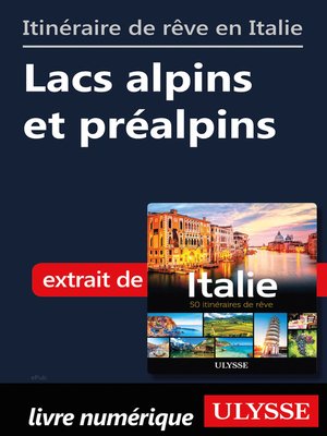 cover image of Itinéraire de rêve en Italie--Lacs alpins et préalpins